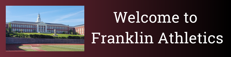 Welcome to Franklin Athletics Welcome to Franklin Athletics